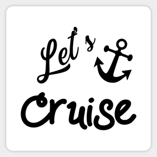 Lets Cruise with Nautical Anchor Sticker